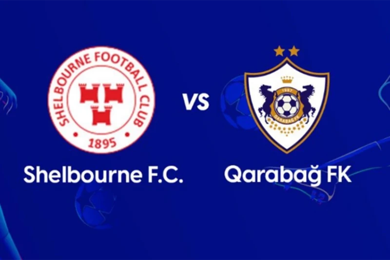 Qarabag - Shelbourne: The first leg of the Champions League Second Qualifying Round is today