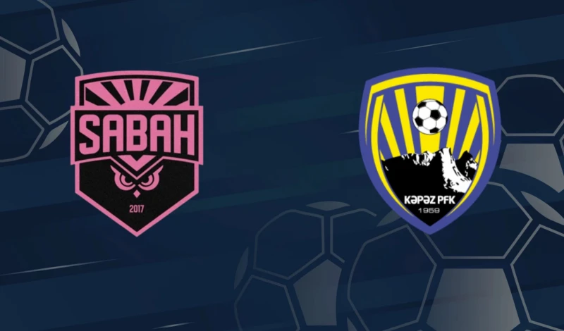 Sabah Kəpəz ilə qarşılaşır