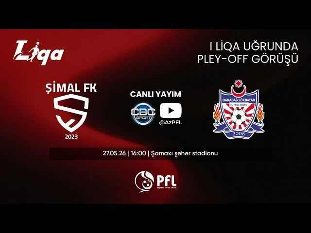 Şimal - Qaradağ Lökbatan: I Liqa uğrunda pley-off matçı bu gün!