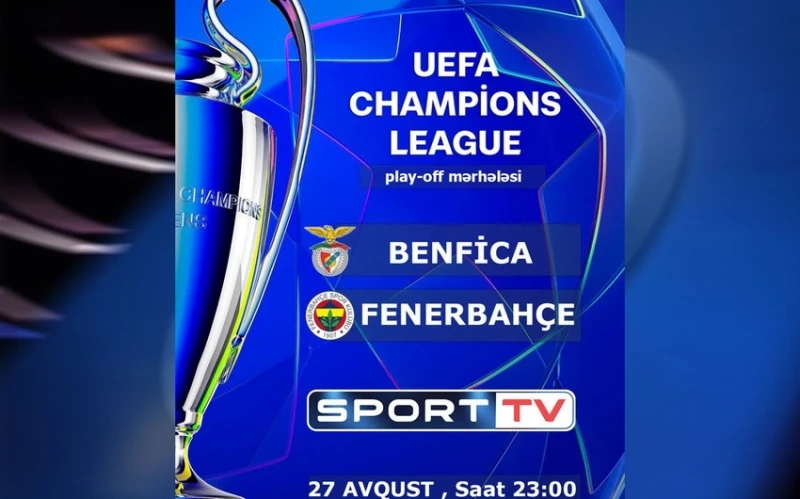 Benfika - Fənərbağça matçı TVNET SPORT-da: Yayım saatı və qoşulma təlimatları