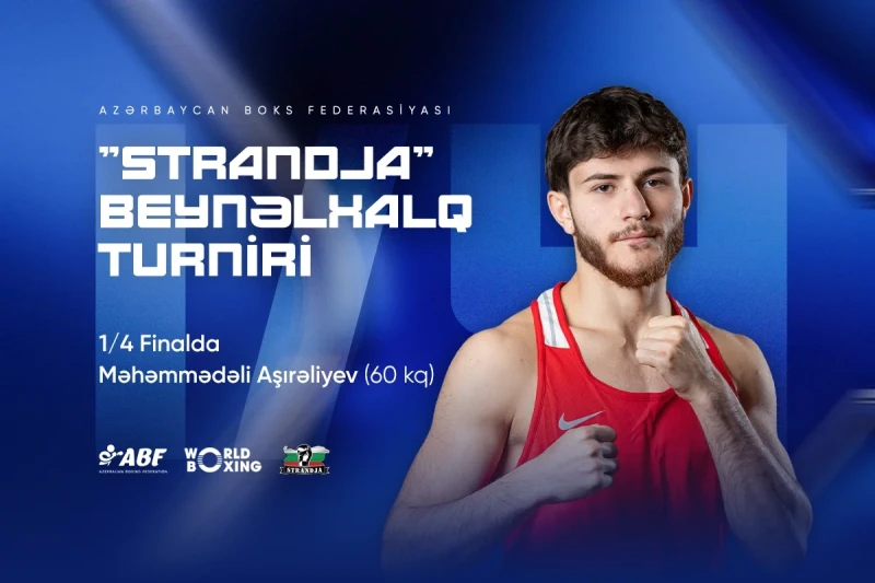 Məhəmmədəli Aşırəliyev Strandja turnirinin 1/4 finalına yüksəlib