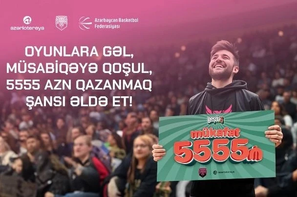 Sabah" Basketbol Klubu və "Azərlotereya"dan əyləncəli “Beşdə5” müsabiqəsi