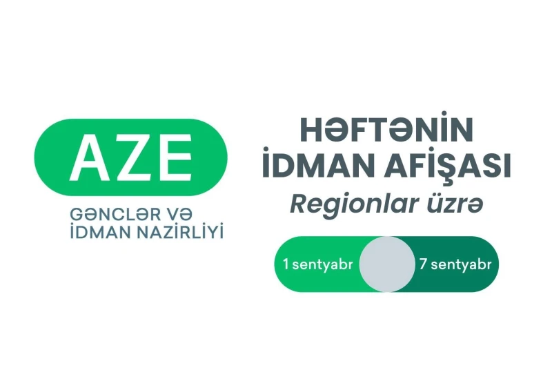 Azərbaycan Regionları üzrə Sentyabrın 1-7-də İdman Tədbirləri Afişası