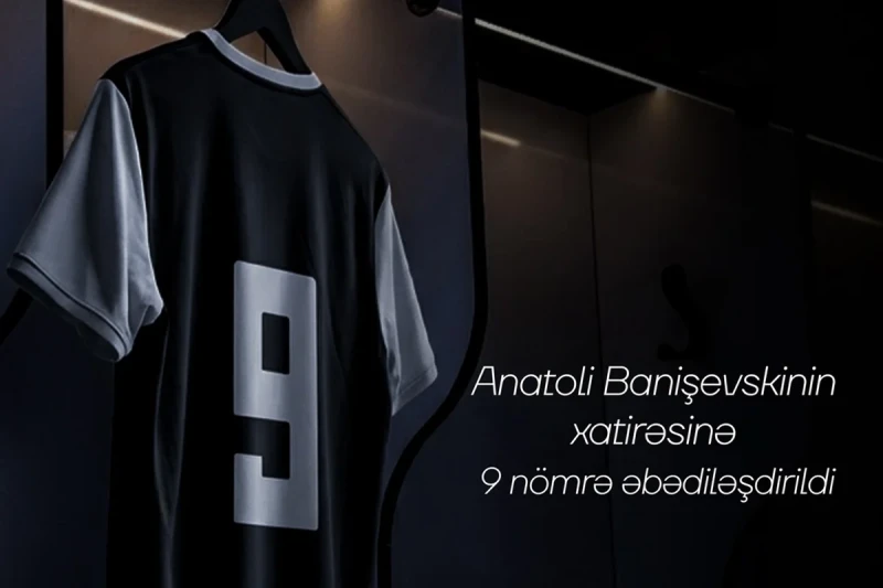 Neftçi Anatoli Banişevski'nin 9 Numaralı Formasını Emekli Ediyor