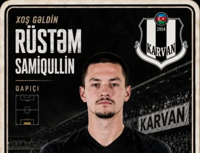 Karvan-Yevlax Rüstəm Samiqullini heyətinə cəlb edib