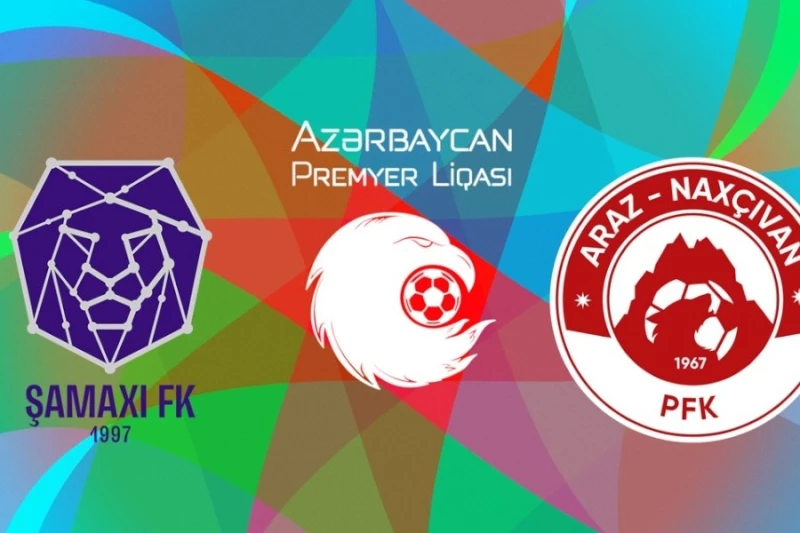 Şamaxı - Araz-Naxçıvan qarşılaşması başladı
