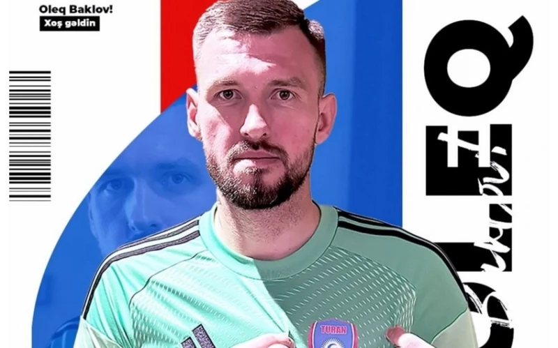 Turan Tovuz Tacikistan millisinin qapıçısı Oleq Baklovu transfer edib