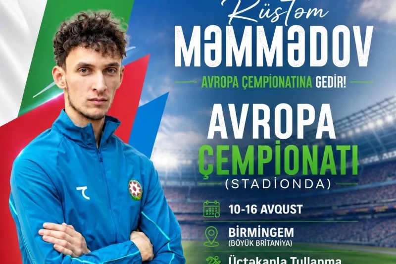 Rüstam Məmmədov Avrupa Atletizm Şampiyonası'nda üçlü atlama dalında yarışacak