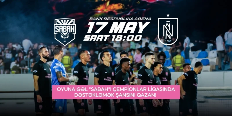 Sabah - Neftçi oyunu: Biletlər, s&uuml;rprizlər və &ccedil;empionluq tədbiri!