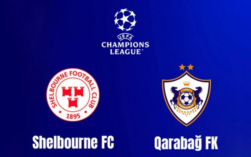 UEFA Şampiyonlar Ligi: Shelbourne - Karabağ maçı başladı