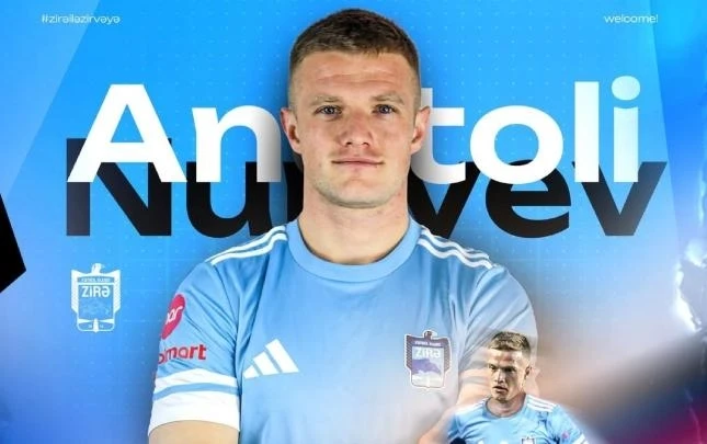 Zira signs Anatoli Nuriyev - Official
