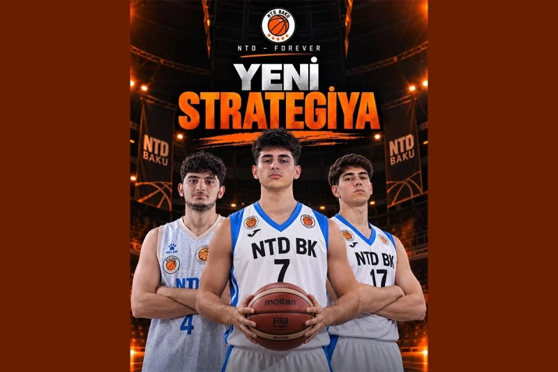 NTD yeni mövsümdə gənc Azərbaycanlı basketbolçuların inkişafına yönəldir