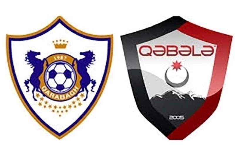 Qarabağ - Qəbələ: Oyun başladı, heyətlər bəlli oldu