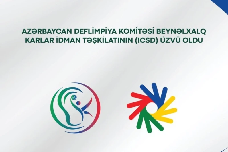 Azərbaycan Deflimpiya Komitəsi Beynəlxalq Eşitmə Məhdudiyyətli İdman Komitəsinə (ICSD) daxil olub