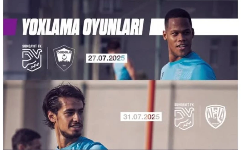 Sumqayıtın Qəbələdəki yoxlama oyunlarının rəqibləri açıqlanıb