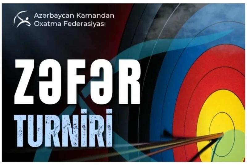 Bakıda Zəfər Turniri keçiriləcək: Bölgələrdən gənclər kamandan oxatma üzrə yarışacaqlar