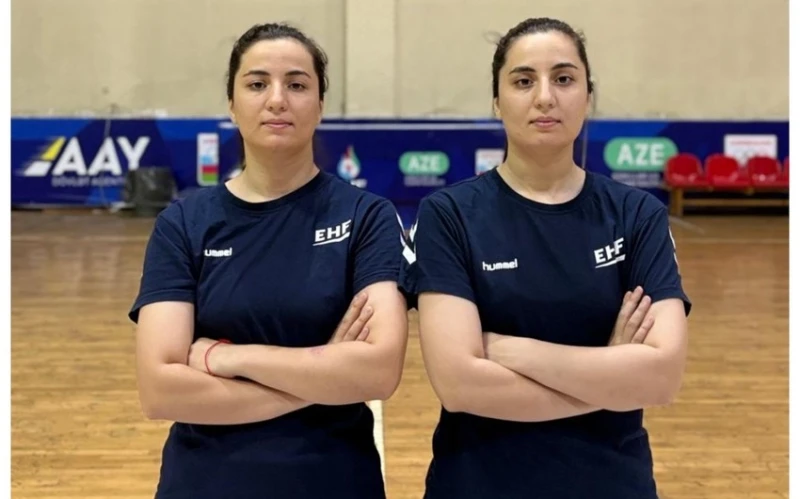 Həndbol hakimləri Həmidova bacıları Universiadada iştirak edəcəklər