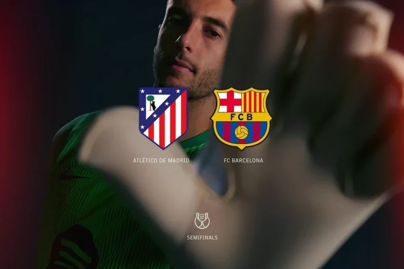 Kral Kubokunda Atletiko - Barselona matçı baş tutacaq