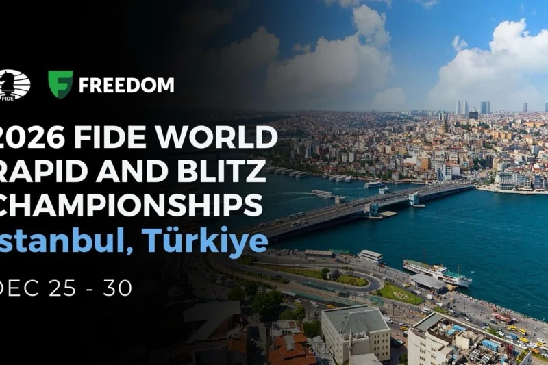 İstanbul 2026‑da Şahmat Rapid və Blits Dünya Çempionatına Ev Sahibliyi Edəcək