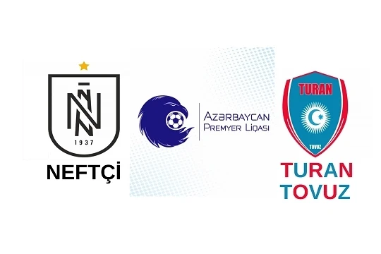 Neftçi - Turan Tovuz Matçı: Oyun Öncesi Baxış