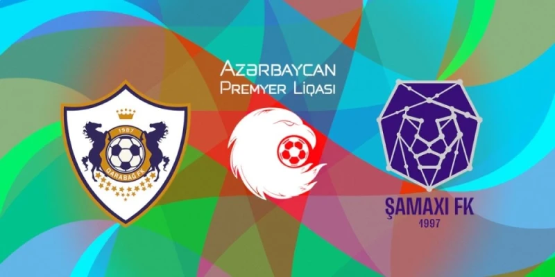 Karabakh faces Shamakhi