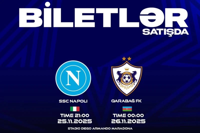 Karabağ - Napoli maçı için bilet satışı başlıyor, taraftarlara ayrılan koltuk sayısı belli oldu