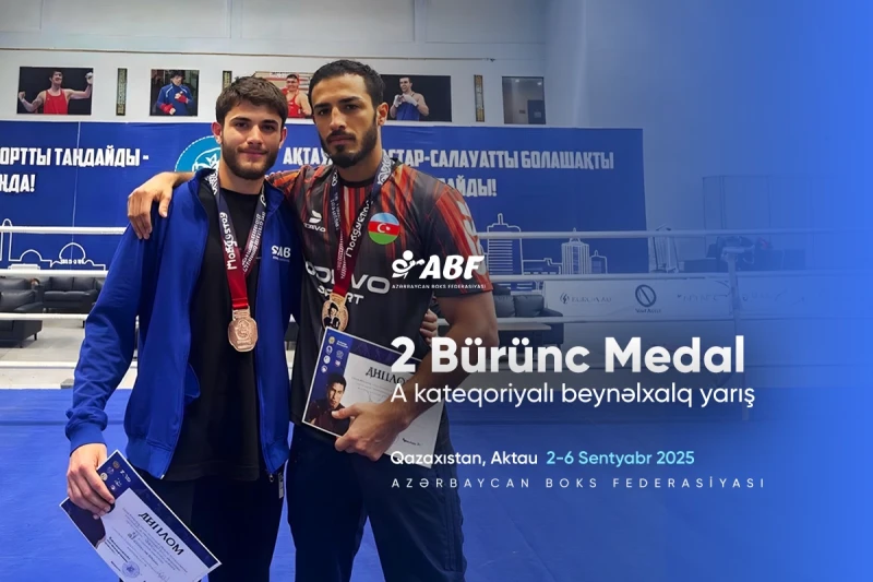 Azerbaijani boxers won 2 bronze medals at the tournament in Aktau