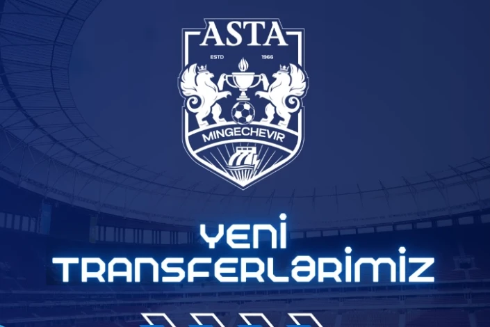 "ASTA Mingachevir" Transfers 5 New Footballers