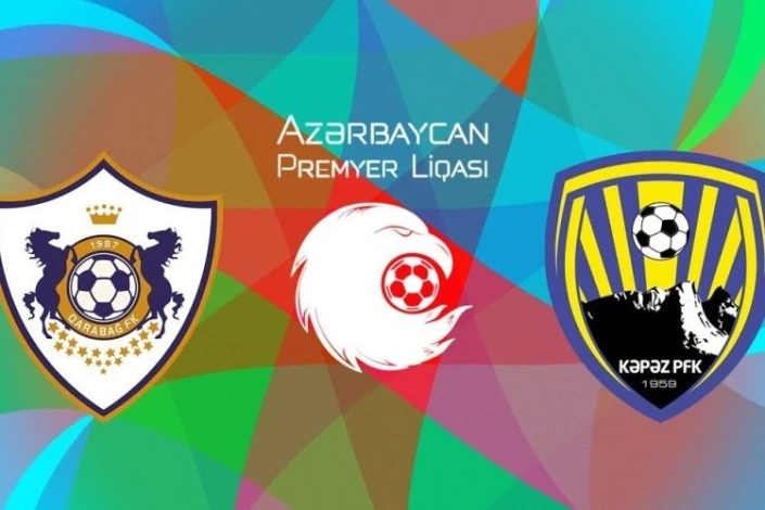 "Kəpəz" çempionun qonağı - Komandaların tərkibləri