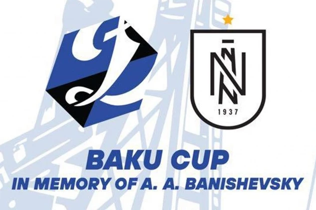 "Bakı Kuboku"nda "Neftçi", "Beşiktaş" və "Dinamo" da yarışacaq