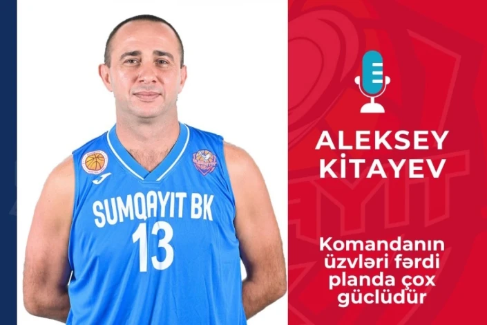 “Sumqayıt”ın basketbolçusu: “İşlərimiz qaydasında getsə...”