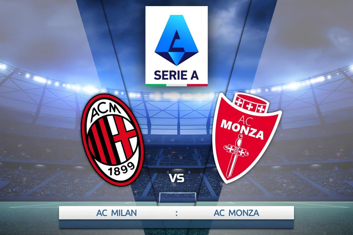 Milan - Monza: A Spectacular Serie A Clash