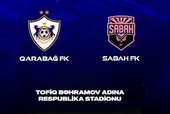 "Qarabağ" - "Sabah": "Qızıl" Uğrunda Mübarizə