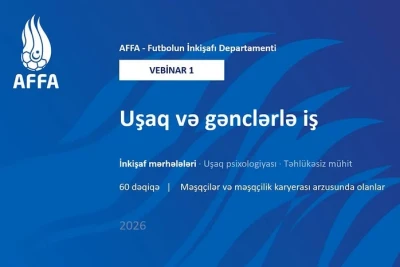 AFFA "Uşaq və Gənclərlə İş: İnkişaf Mərhələləri" mövzusunda ilk Futbol Təhsili Vebinarını keçirdi