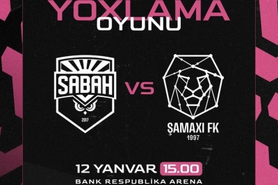 Определено время матча между клубами "Сабах" и "Шамахы"