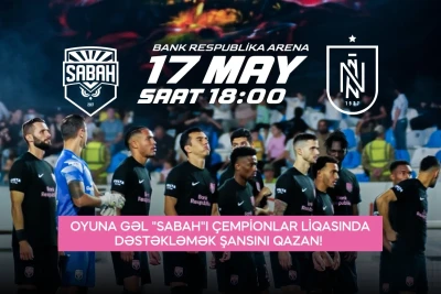 "Sabah" - "Neftçi" oyunu: Biletlər, sürprizlər və çempionluq tədbiri!