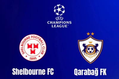 UEFA Çempionlar Liqası: "Şelburn" - "Qarabağ" matçı başladı