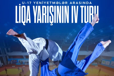 Cüdo üzrə U-17 yeniyetmələr arasında Liqa yarışının IV turu keçiriləcək və bu son turdur