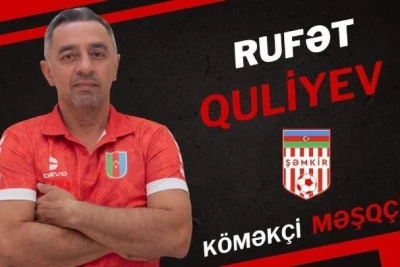 "Şəmkir"də Rüstəm Quliyev köməkçi məşqçi təyin edildi