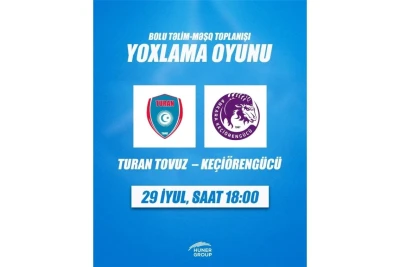 "Turan Tovuz" "Keçiörengücü" ilə qarşılaşacaq