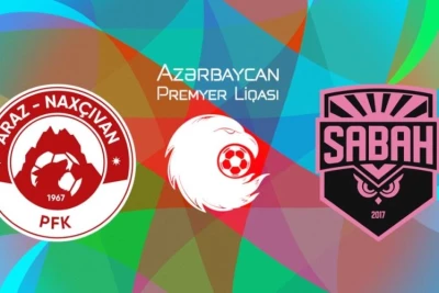"Araz-Naxçıvan" - "Sabah" Matçı Mərdəkanda Keçiriləcək