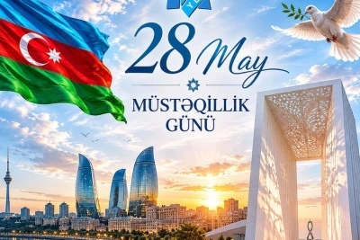 Azərbaycanda 28 May - Müstəqillik Gününün 108-ci ildönümü qeyd olunur