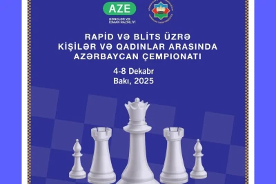 Şahmat üzrə Azərbaycan çempionatlarının keçirilmə şərtləri və mükafat fondu elan edilib