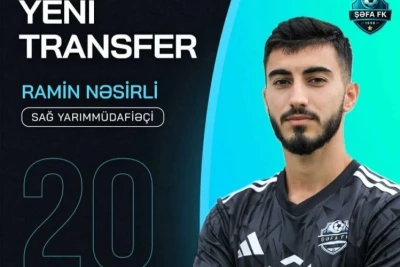 "Şəfa" Ramin Nəsirlini transfer etdi
